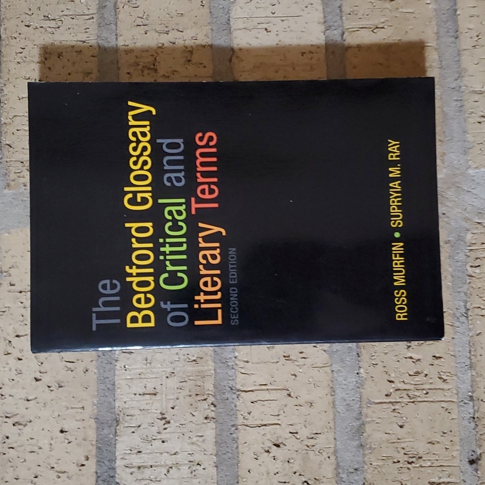 The Bedford Glossary of Critical and Literary Terms Second Edition